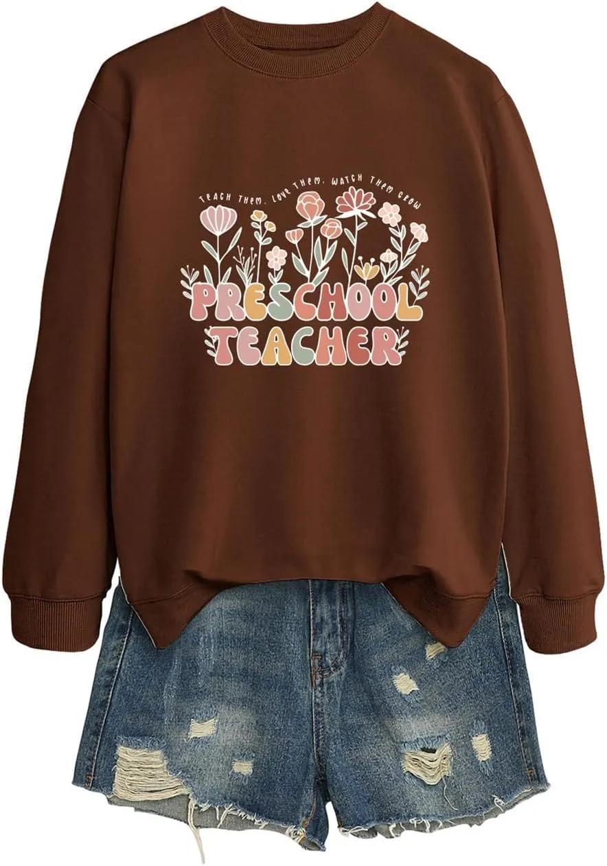 Preschool Teacher Sweatshirt Graphic Pullovers Inspirational Tops Long Sleeve Shirts Back to School Outfit